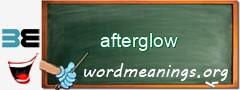 WordMeaning blackboard for afterglow